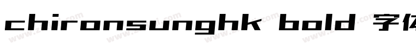 chironsunghk bold 字体字体转换